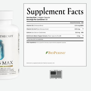 K2-D3 Max supplement facts: Vitamin D3 5000 IU, K2 MK-7 100mcg, Calcium, and BioPerine, 1 capsule per serving